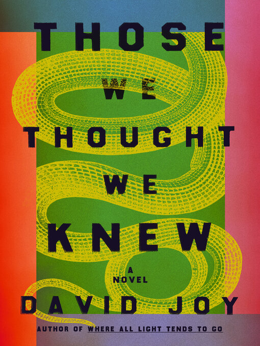 Title details for Those We Thought We Knew by David Joy - Wait list